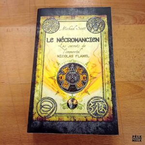 Le nécromancien Les secrets de l'immortel Nicolas Flamel - Michael Scott (PKJ)