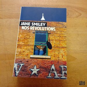 Nos révolutions - Jane Smiley (Rivages)