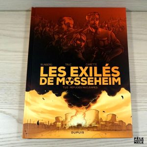Réfugiés Nucléaires T1 - Les Exilés de Mosseheim - Carette, Runberg, Truc