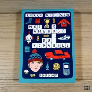 Moi, Ambrose, roi du scrabble - Susin Nielsen