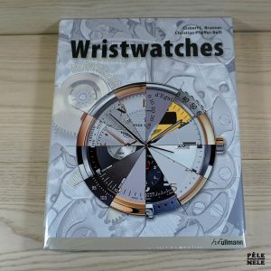 Wristwatches (English, French and German Edition) - Gisbert L. Brunner, Christian Pfeiffer-Belli