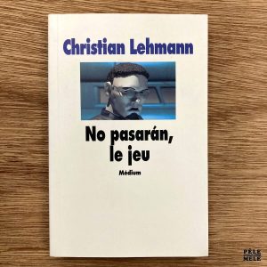 "No pasaran le jeu" Christian Lehman(Ecole des loisirs, médium, 1996) ///! Lot de 10 ouvrages!
