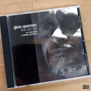 Glenn Spearman "First and Last" (EREMITE, 1999)