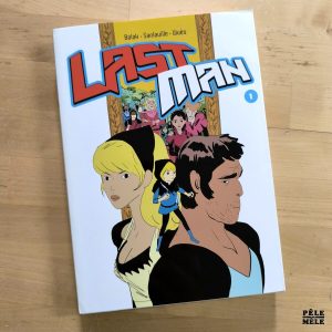 Pack Balak / Sanlaville / Vives "Last Man Tome 1" (CASTERMAN)
