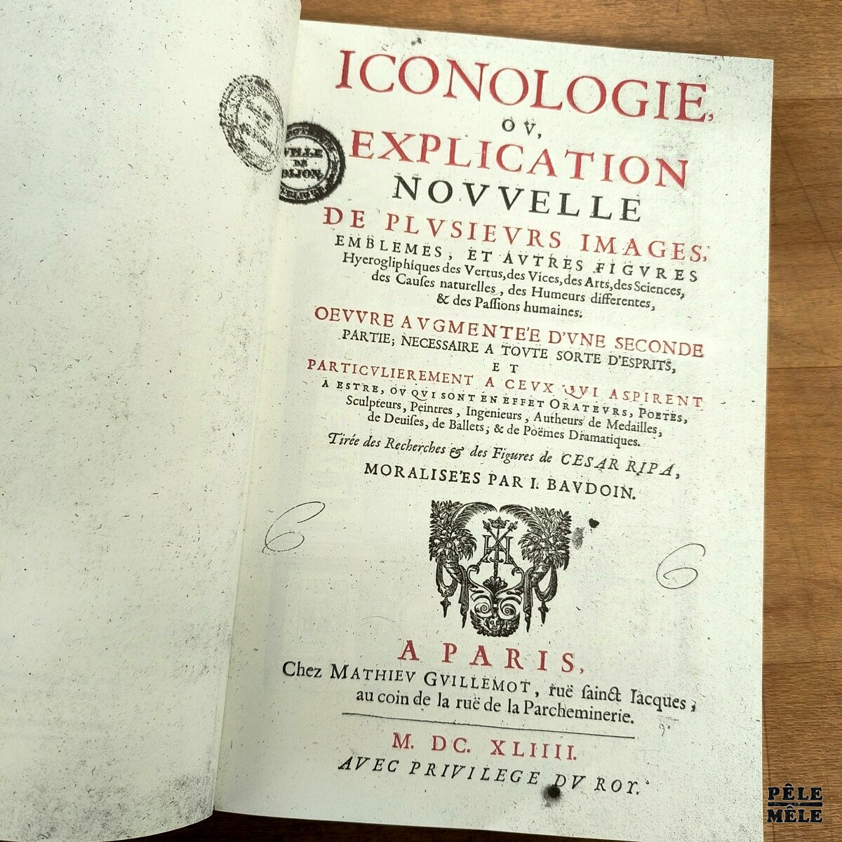 Cesare Ripa / Jean Baudoin "Iconologie où les principales choses qui peuvent tomber dans la pensée touchant les vices et les vertus sont représentées sous diverses figures" – Image 2