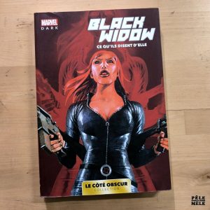 Collection Le Côté Obscur n°1 "Black Widow : Ce qu'ils disent d'Elle" (MARVEL)