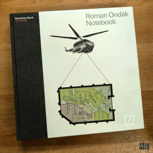 Pierre De Weck "Roman Ondak Notebook" (HATJE CANTZ, 2012) IN ENGLISH / DEUTSCHE