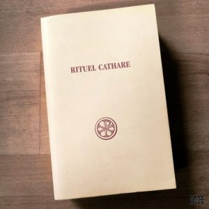 Christine Thouzellier "Sources Chrétiennes n°236 : Rituel Cathare - introduction, texte Critique, Traduction et Notes" (LES ÉDITIONS DU CERF, 1977)