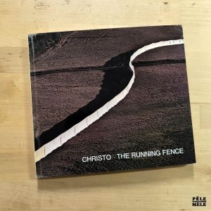 Werner Spies / Wolfgang Voltz "Christo : the Running Fence" (MUSÉE DE GRENOBLE, 1977) + Signature de l'artiste