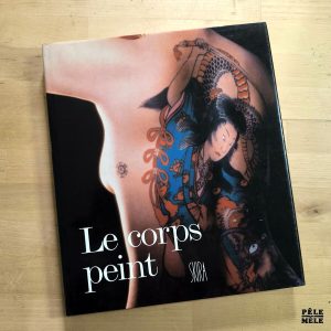 Thévoz Michel "Le Corps Peint" (SKIRA, 1984)