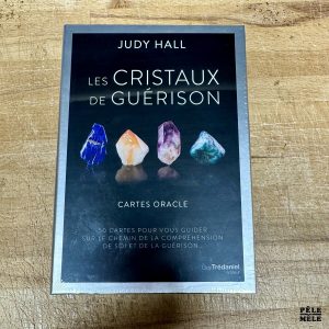 "Les cristaux de guérison - Cartes Oracle" de Judy Hall (Trédaniel)