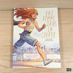 Une femme dans la course - Gwénola Morizur, Marie Duvoisin
